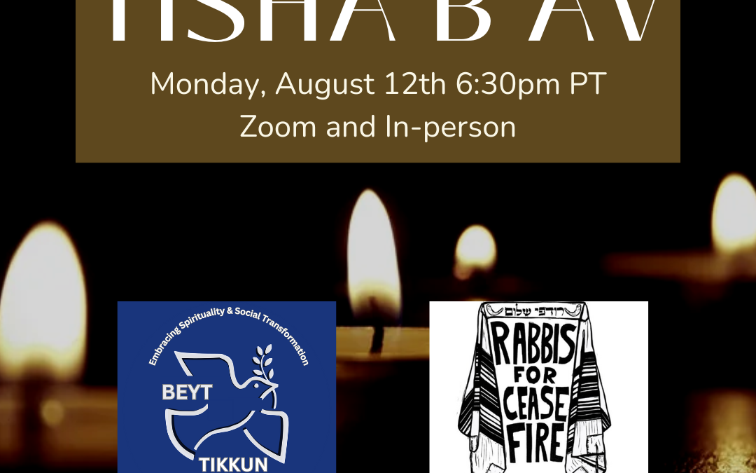 Tisha B’av: A Lamentations for Today