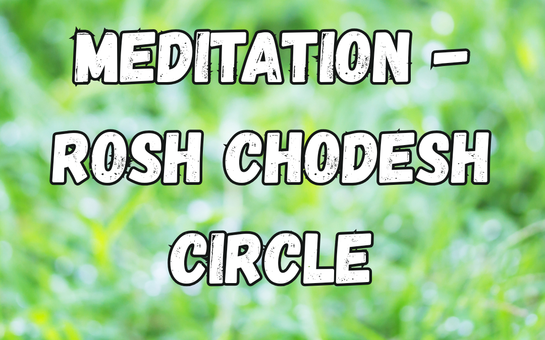 Music and Meditation – Rosh Chodesh Circle